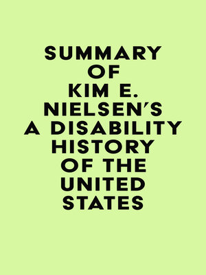 cover image of Summary of Kim E. Nielsen's a Disability History of the United States
